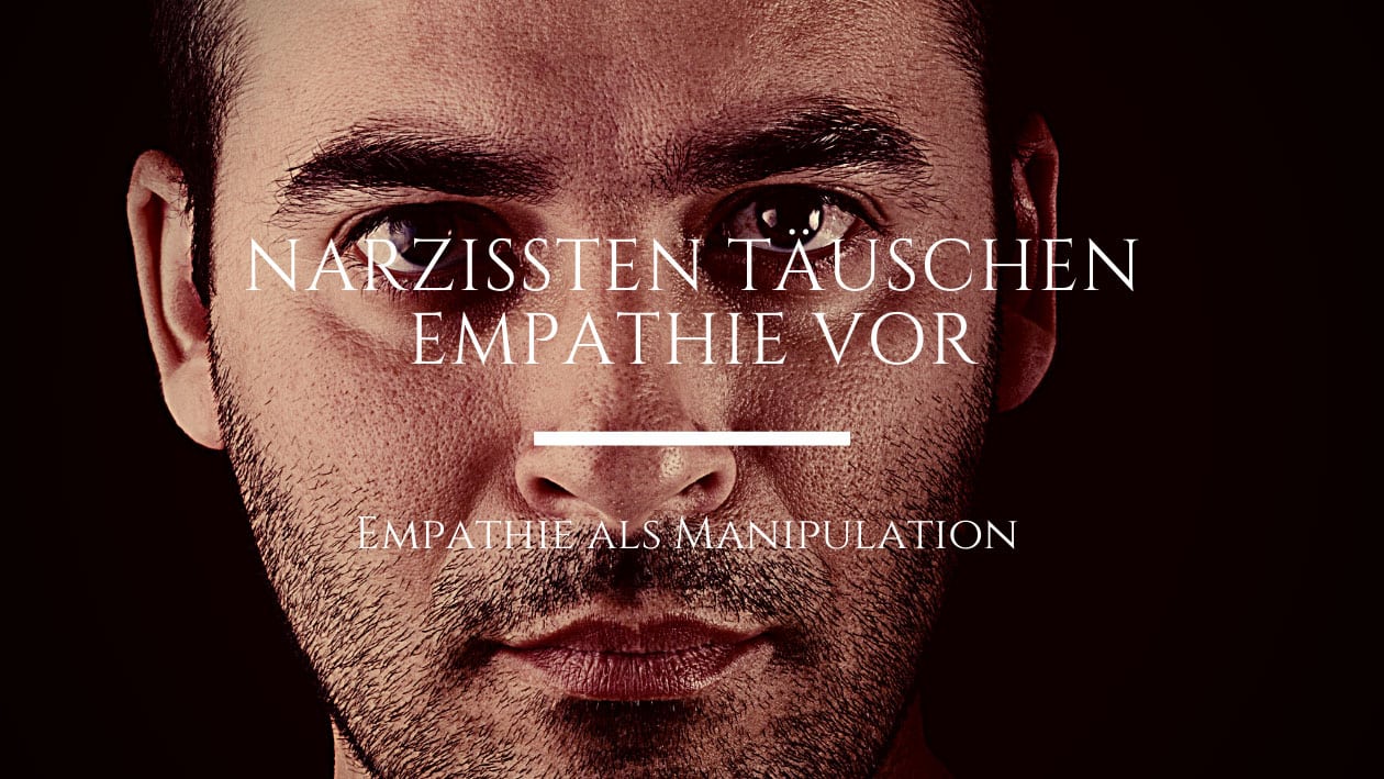 Empathie als Manipulation
