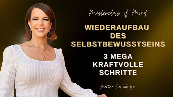 Podcast#202 - Wiederaufbau des Selbstbewusstseins! 3 mega kraftvolle Schritte