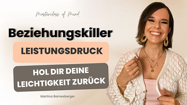 Podcast#229 - Beziehungskiller Leistungsdruck - Hol dir deine Leichtigkeit zurück