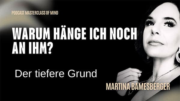 Podcast#312 – Warum hänge ich noch an meinem Ex, obwohl die Beziehung längst vorbei ist